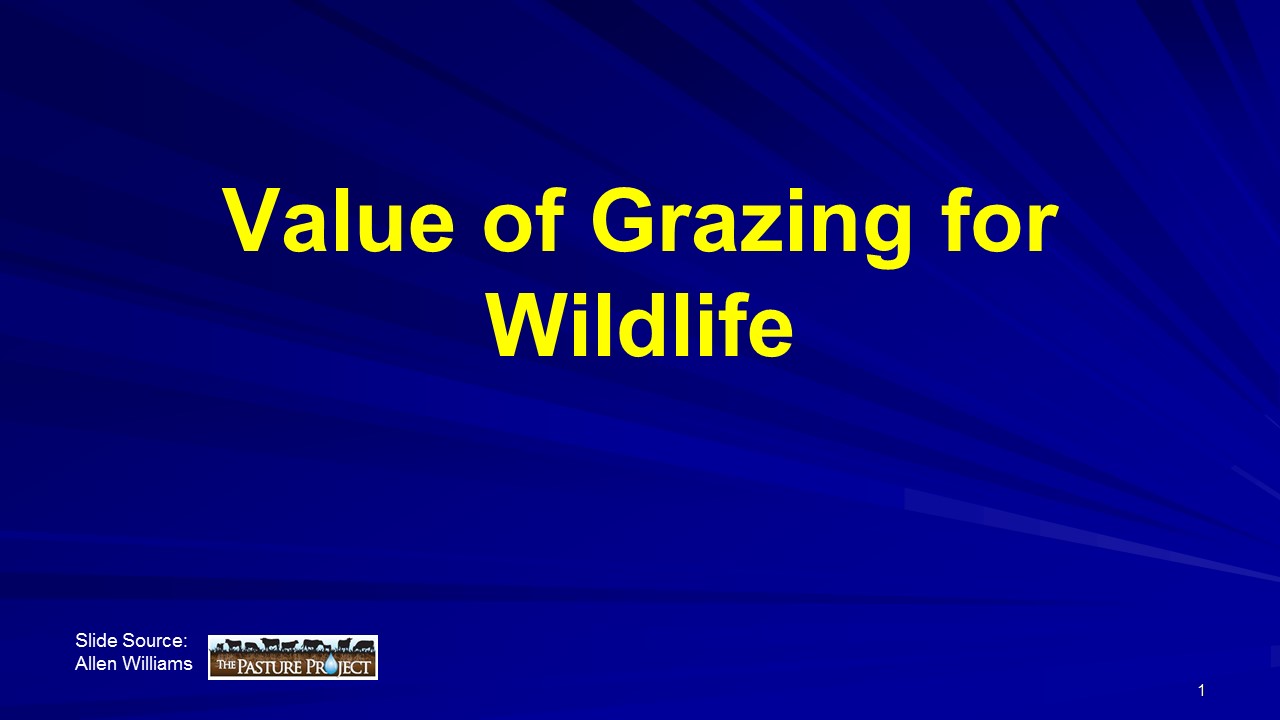 Value of Grazing for Wildlife slide image
